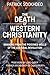 The Death of Western Christianity by Patrick Sookhdeo