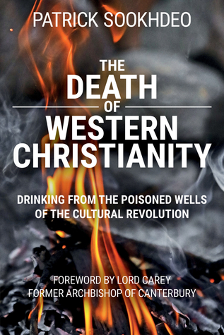 The Death of Western Christianity: Drinking from the Poisoned Wells of the Cultural Revolution (Paperback)