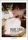 Make Love: Ein Au...