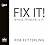 Fix It