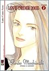 Love Order 200X, vol. 2 by Reiko Mochizuki