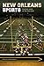 New Orleans Sports: Playing...