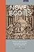 Novel Bodies: Disability and Sexuality in Eighteenth-Century British Literature (Transits: Literature, Thought & Culture, 1650-1850)