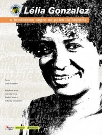 Lélia Gonzalez - O Feminismo Negro no Palco da História (Hardcover)