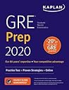 GRE Prep 2020: Practice Tests + Proven Strategies + Online (Kaplan Test Prep)