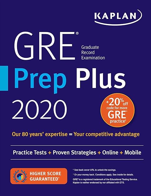 GRE Prep Plus 2020: 6 Practice Tests + Proven Strategies + Online + Video + Mobile (Kaplan Test Prep)
