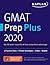 GMAT Prep Plus 2020: 6 Practice Tests + Proven Strategies + Online + Mobile (Kaplan Test Prep)