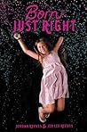 Born Just Right by Jordan Reeves