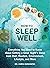 How to Sleep Well: Everythi...