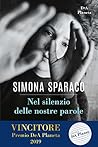 Nel silenzio delle nostre parole by Simona Sparaco