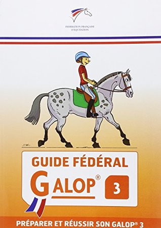 Guide federal galop 3 (Paperback)