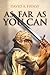 As Far As You Can by David A. Fiensy