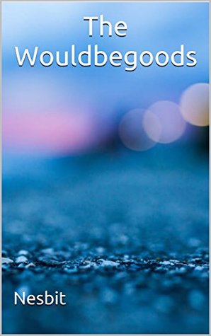The Wouldbegoods: