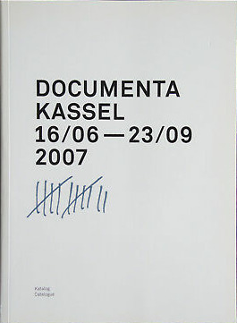 Documenta Kassel 16/06 - 23/09 2007