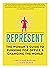 Represent: The Woman’s Guid...