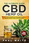CBD Hemp Oil: The...