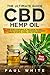 CBD Hemp Oil by Paul   White