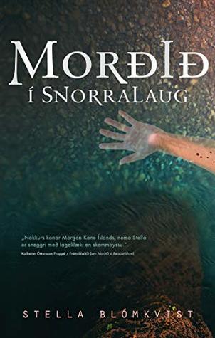 Morðið í Snorralaug (Stella Blómkvist, #10)