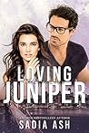 Loving Juniper by Sadia Ash