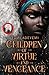 Children of Virtue and Vengeance by Tomi Adeyemi