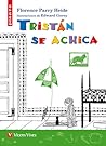 Tristán se achica by Florence Parry Heide