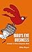 Bird's Eye Business: A Prim...