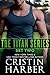 The Titan Series: Set Two (Titan, #4, 5, 6, 6.5)