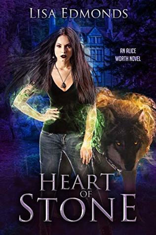 Heart of Stone (Alice Worth, #4)