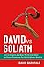 David vs Goliath by David Garofalo