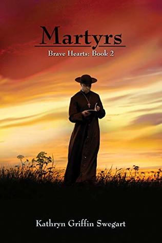 Martyrs (Brave Hearts Book 2)