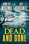 Dead and Gone (Still Waters #3)