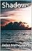 Shadows