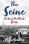 The Seine: The Ri...