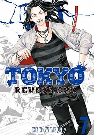 Tokyo Revengers, Vol. 7 (Kindle Edition)