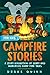 Campfire Stories for Kids by Drake Quinn