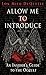 Allow Me to Introduce: An Insider's Guide to the Occult