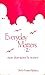 Everyday Matters 2 by Sheba Collective