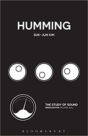 Humming (The Study of Sound)