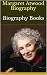 Margaret Atwood Biography by White Dove