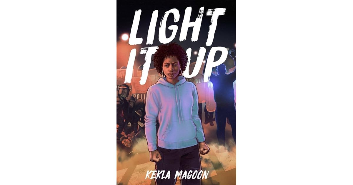 Light It Up by Kekla Magoon