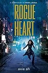 Rogue Heart by Axie Oh