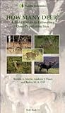 How many deer?A field guide to estimating deer population size (Field book)