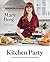 Kitchen Party: Effortless R...
