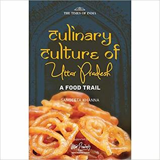 Culinary Culture of Uttar Pradesh