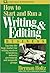 How to Start and Run a Writing and Editing Business (Wiley Small Business Editions)
