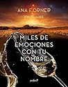 Miles de emociones con tu nombre (Miles de emociones, 1) (Spanish Edition)
