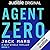 Agent Zero (Agent Zero #1)