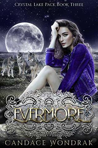 Evermore (Crystal Lake Pack #3)
