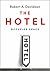 The Hotel by Robert A. Davidson