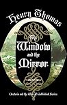 Book cover for The Window and the Mirror (Oesteria and the War of Goblinkind, #1)